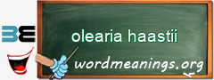 WordMeaning blackboard for olearia haastii